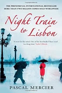 Night Train to Lisbon - Pascal Mercier, roman en anglais