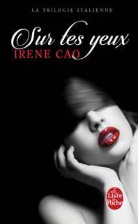 La Trilogie Italienne - Tome 1 - Sur Tes Yeux