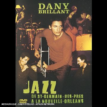 Brillant, Dany - Jazz... De St-Germain-Des-Prés À La Nouvelle Orléans