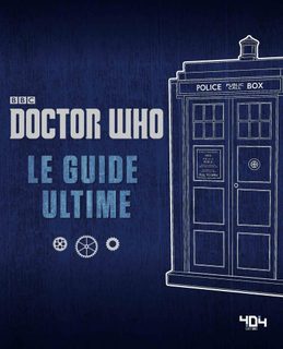 Doctor Who - Le Guide Ultime