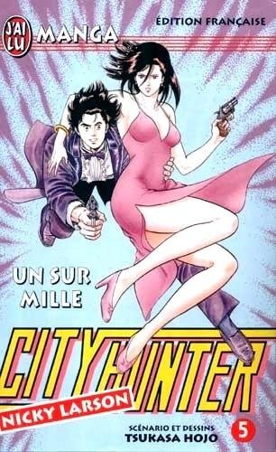 City Hunter Nicky Larson tome 5 Un sur mille