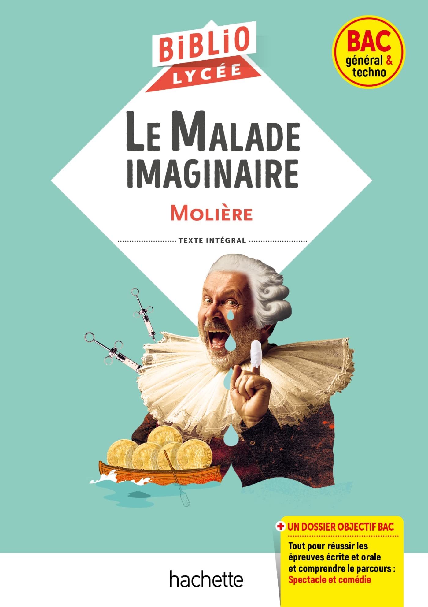 Le Malade Imaginaire - Bac Général & Techno