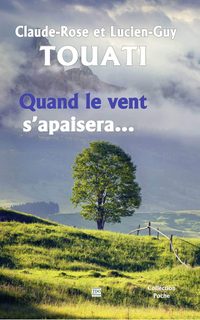 Quand Le Vent S'apaisera