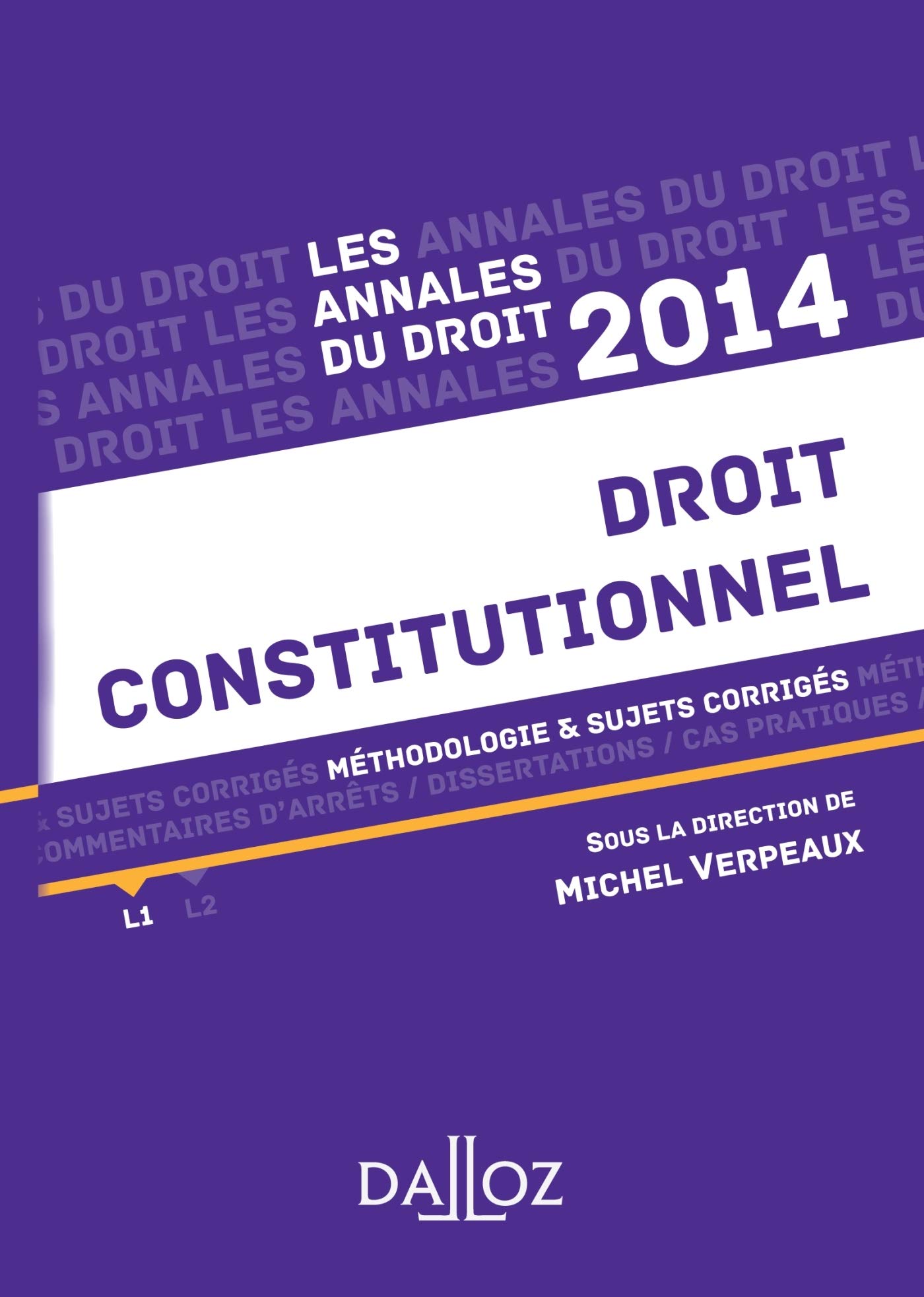 Droit Constitutionnel - Méthodologie & Sujets Corrigés