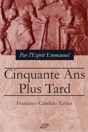 Cinquante Ans Plus Tard