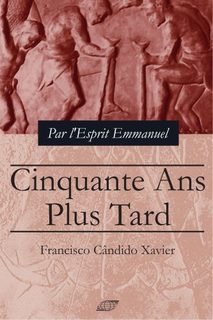 Cinquante Ans Plus Tard