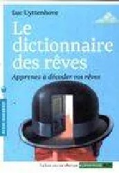 Le Dictionnaire Des Rêves - Poche Marabout Psy