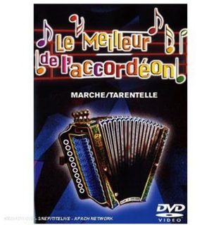 Le Meilleur De L'accordéon - Marche/Tarantelle