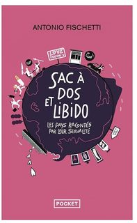 Sac à dos et libido - Antonio Fischetti - Pocket