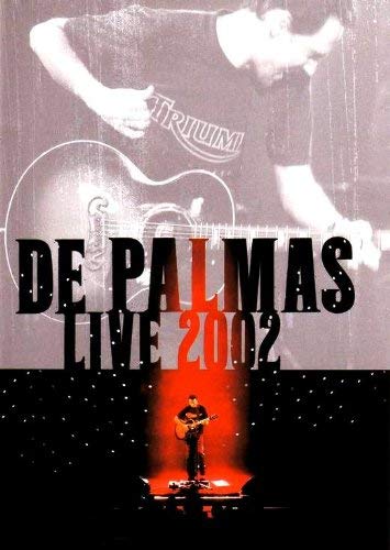 De Palmas Live 2002