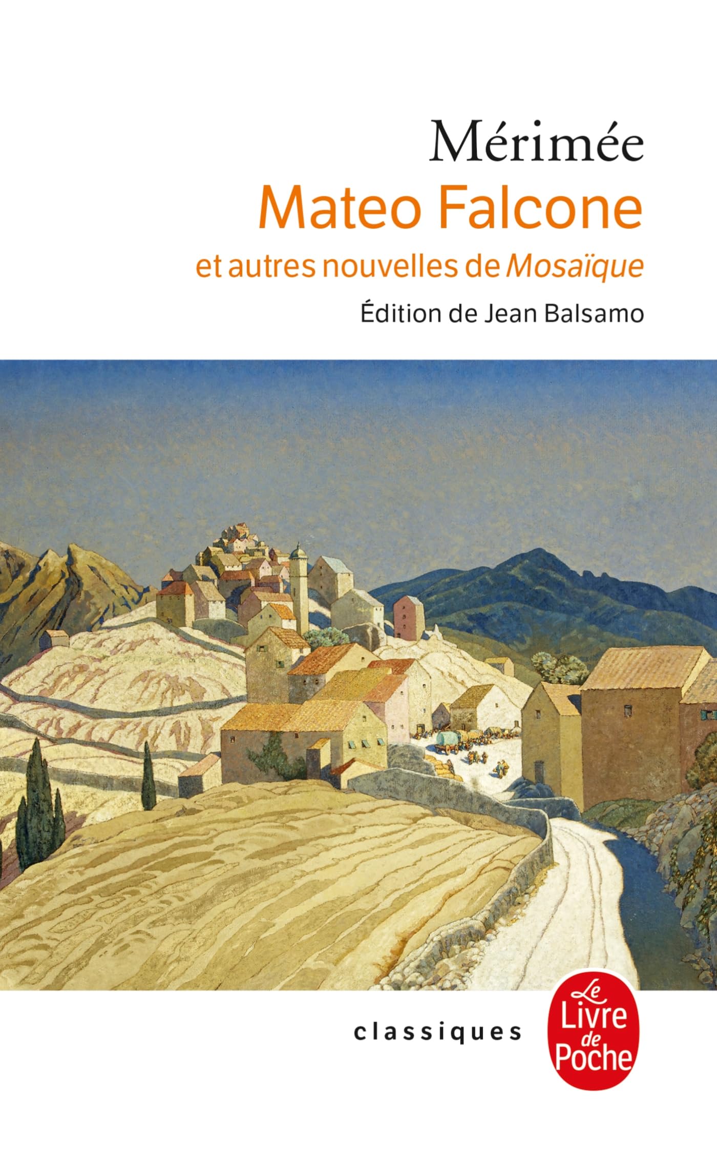 Mateo Falcone - Et Autres Nouvelles De "Mosaïque