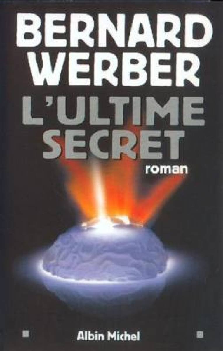 Cycle Aventuriers De La Science - Tome 2 - L'ultime Secret