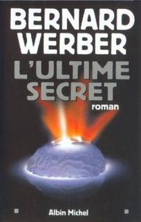 Cycle Aventuriers De La Science - Tome 2 - L'ultime Secret