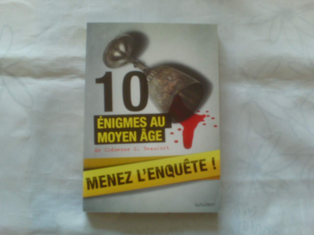 Menez L'enquête ! - 10 Énigmes Au Moyen Age