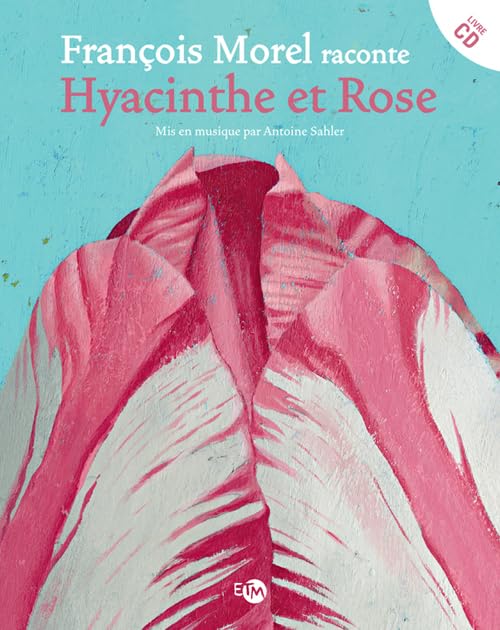 Hyacinthe Et Rose - (1 Cd Audio)