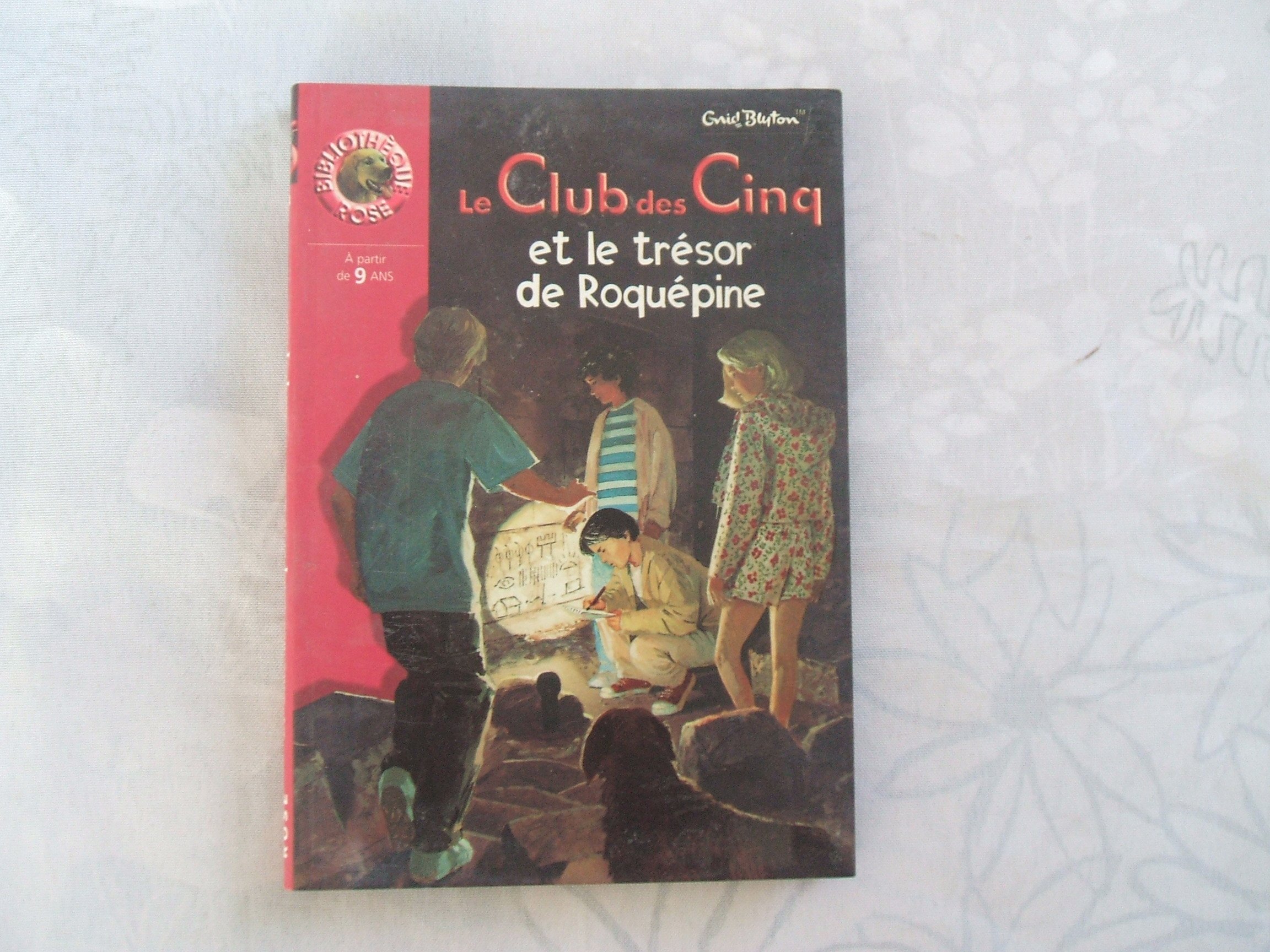 Le Club Des Cinq - Les Cinq Et Le Trésor De Roquépine