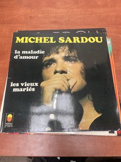Vinyle Michel Sardou La maladie d'amour Les vieux mariés