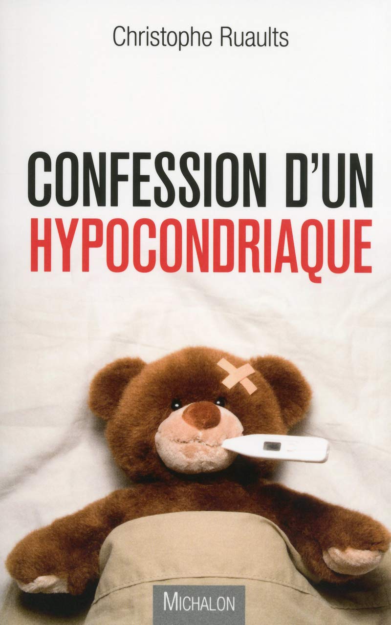 Confession D'un Hypocondriaque