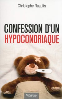 Confession D'un Hypocondriaque
