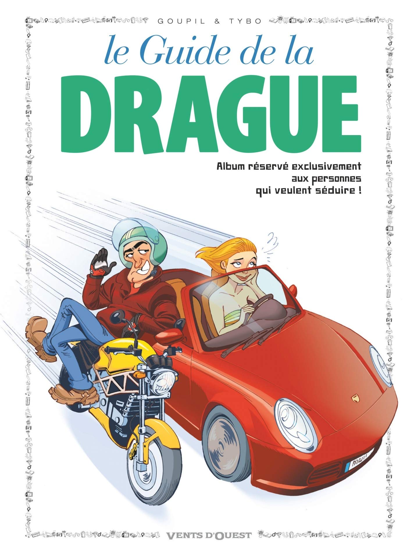 Le Guide De La Drague En Bd