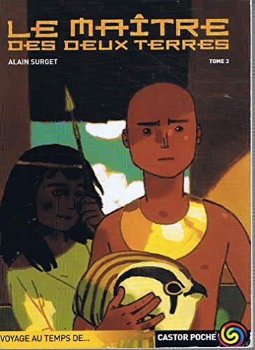 Le Maître Des Deux Terre - Tome 3
