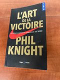 L'Art de la victoire - Autobiographie du fondateur de Nike - Phil Knight — photo 1