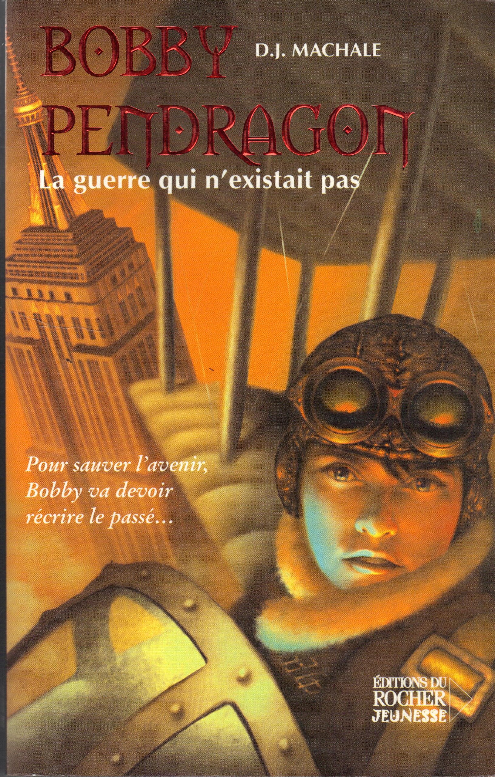 Bobby Pendragon Tome 3 - La Guerre Qui N'existait Pas