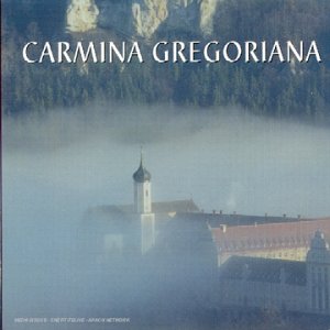 Carmina Gregoriana : Hymnes, Fetes & Saisons Choeurs De Moines