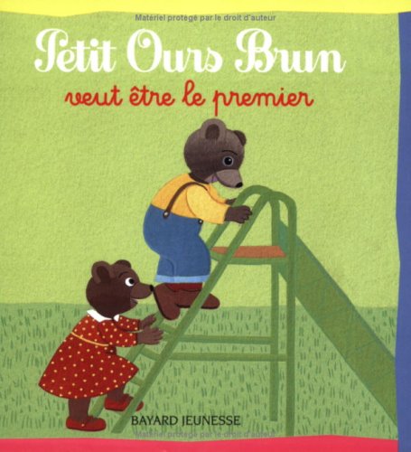 Petit Ours Brun veut être le premier Bour, Danièle