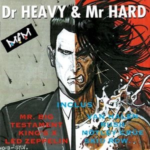 Dr Heavy And Mr Hard