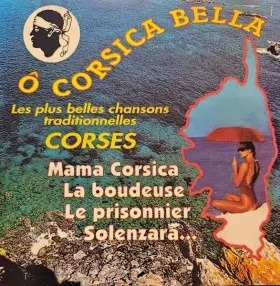 Ô Corsica Bella CD audio