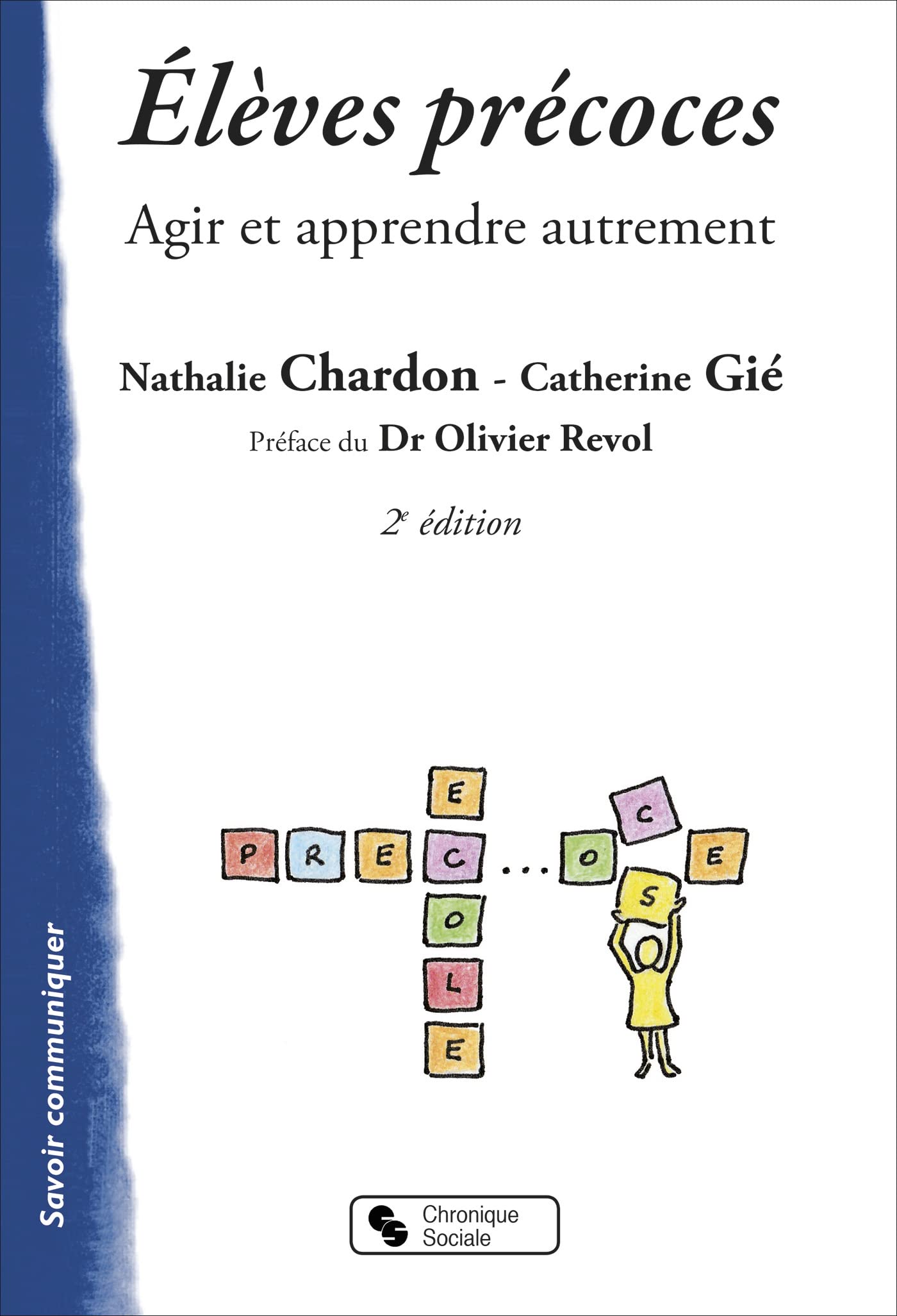 Elèves Précoces - Agir Et Apprendre Autrement