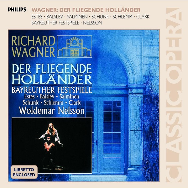 Richard Wagner: Der fliegende Holländer (Bayreuth 1985) CD