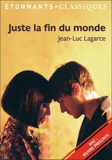 Juste La Fin Du Monde - Bac 2024 1re Générale Et Technologiques - Parcours : Crise Personnelle, Crise Familiale
