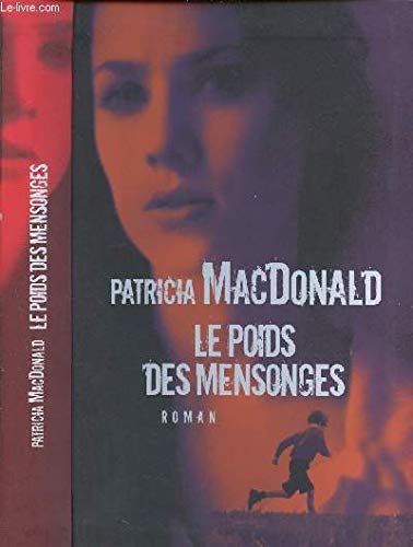 Le Poids Des Mensonges