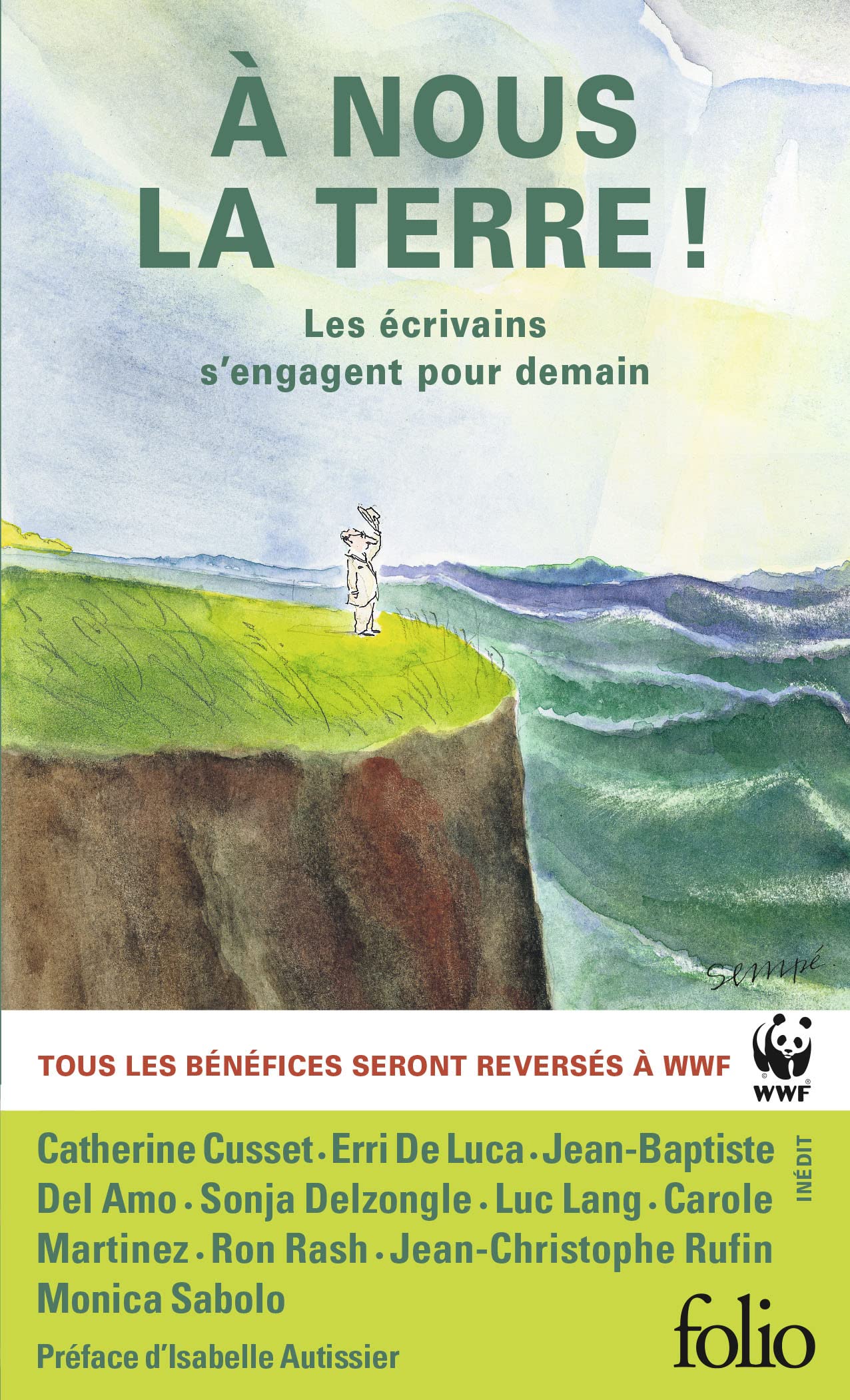 A Nous La Terre ! - Les Écrivains S'engagent Pour Demain