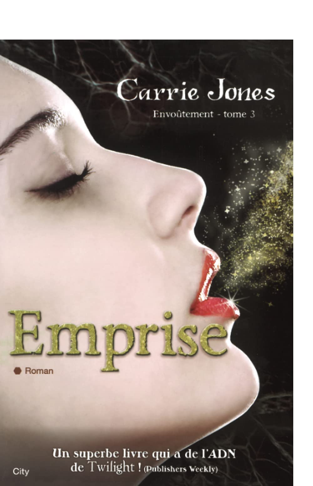 Envoûtement - Tome 3 - Emprise