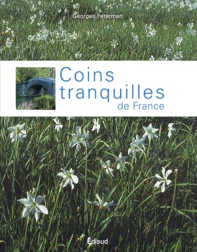 Coins Tranquilles De France
