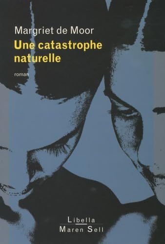 Une Catastrophe Naturelle