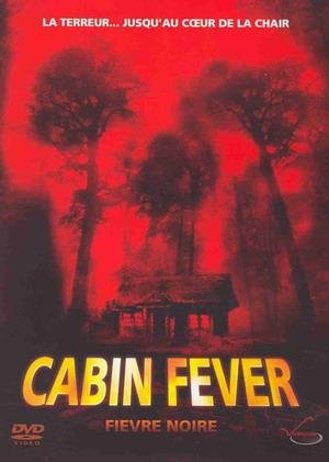 Cabin Fever - Fièvre Noire - Édition Prestige - Edition Belge