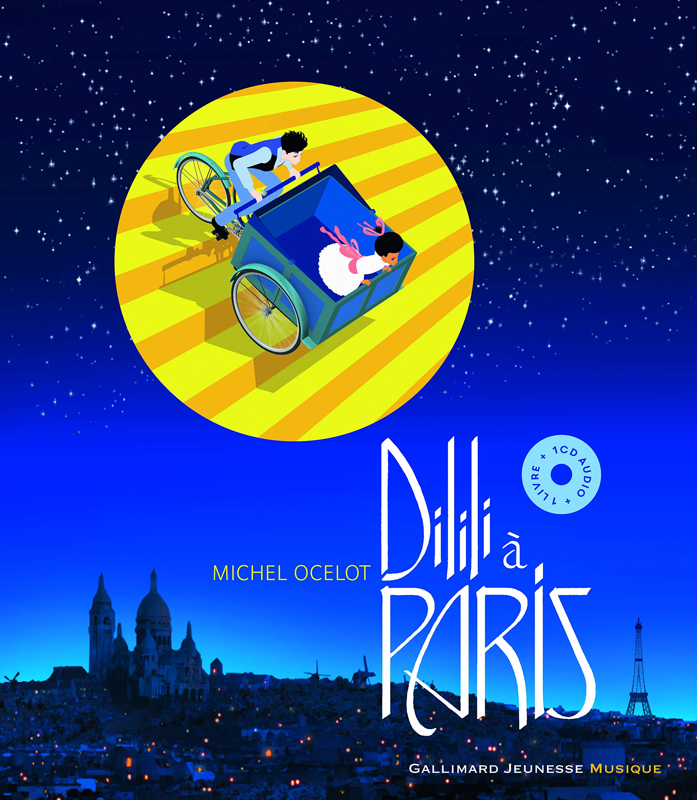 Dilili À Paris - (1cd Audio)