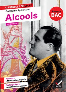 Alcools - Avec Parcours "Modernité Poétique ?