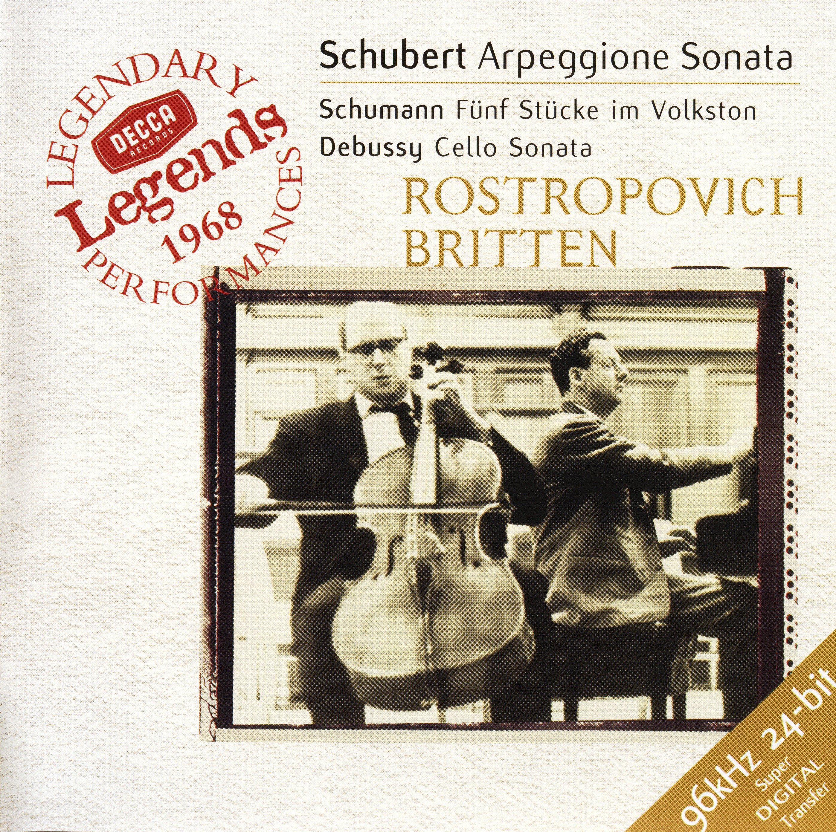 Schubert : Sonata For Arpeggione & Piano / Schumann: Fünf Stücke Im Volkston / Debussy: Sonata For Cello & Piano