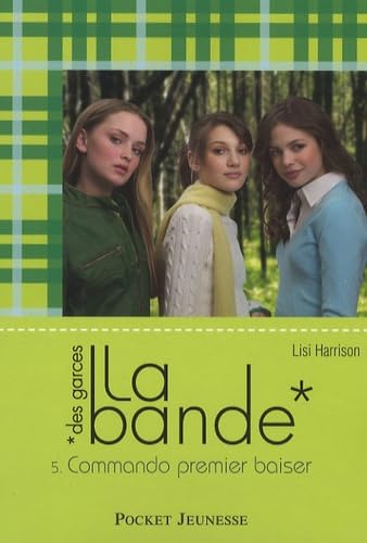 La Bande Tome 5 - Commando Premier Baiser