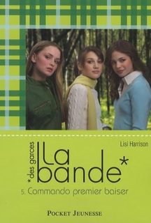 La Bande Tome 5 - Commando Premier Baiser