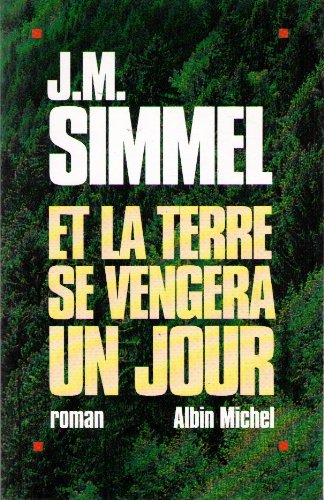 Et La Terre Se Vengera Un Jour