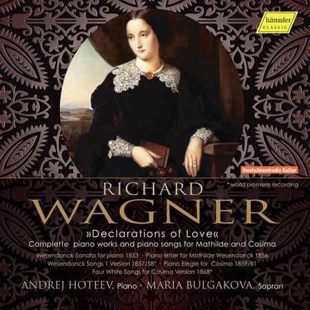 Richard Wagner Declarations of Love CD classique
