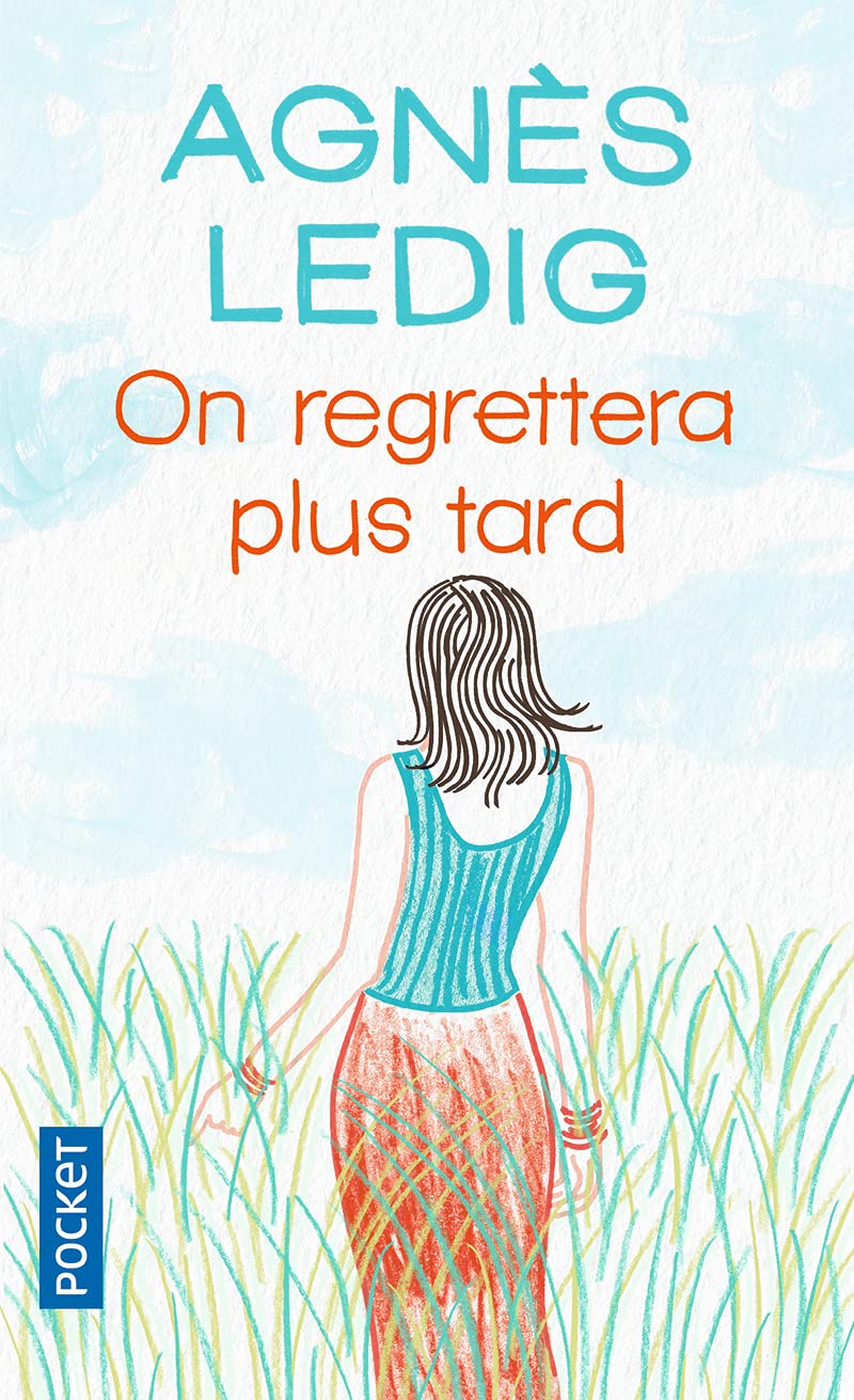 On Regrettera Plus Tard
