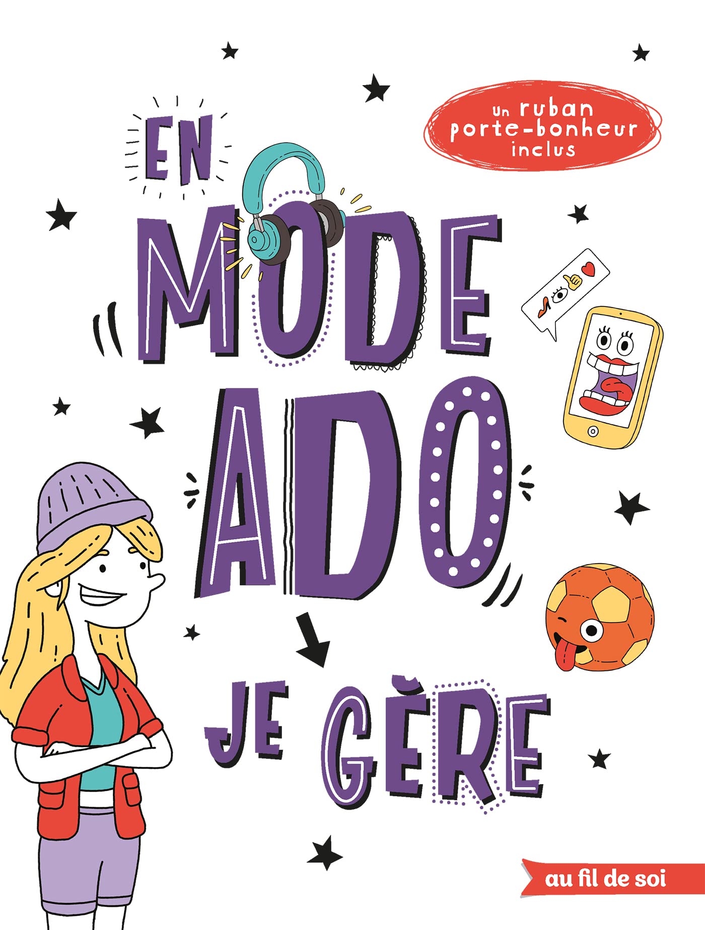 En Mode Ado, Je Gère - Fille - Avec Un Ruban Porte-Bonheur Inclus