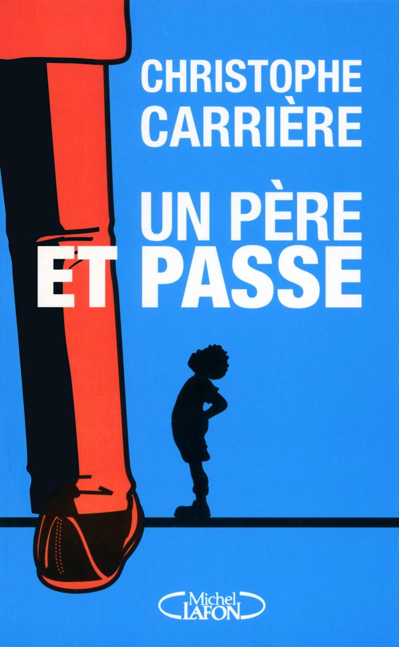 Un Père Et Passe